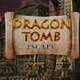 365 dragon tomb escape