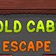 Gold cabin escape