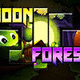 Mirchi moon forest escape