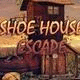 Shoe house escape