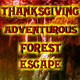 Thanksgiving adventurous forest escape